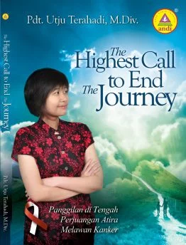 The Highest Call to End the Journey Buku Kisah Atira